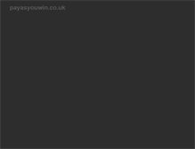 Tablet Screenshot of payasyouwin.co.uk